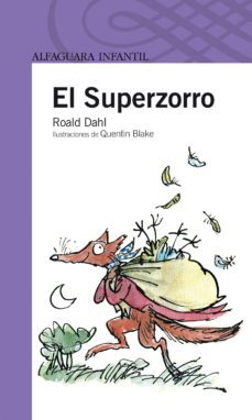 el superzorro (3ª ed.)-roald dahl-9788420448961