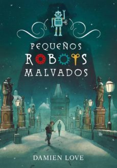 pequeños robots malvados (ebook)-damien love-9788420452661