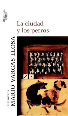 la ciudad y los perros-mario vargas llosa-9788420467061