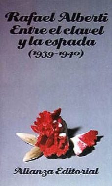 entre el clavel y la espada (1939-1940)-9788420604961