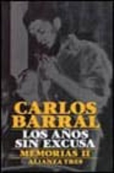 los años sin excusa memorias 2-9788420630861