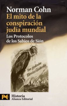 el mito de la conspiracion judia mundial: los protocolos de los s abios de sion-9788420664361