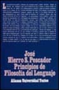 principios de filosofia del lenguaje (4ª ed.)-jose hierro sanchez pescador-9788420681061
