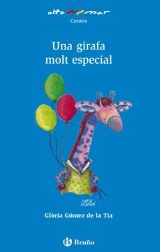 una girafa molt especial-gloria gomez de la tia-9788421698761