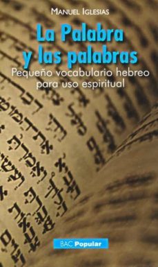 la palabra y las palabras (ebook)-manuel iglesias-9788422013761