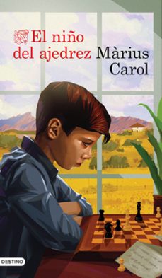el niño del ajedrez-marius carol-9788423365661