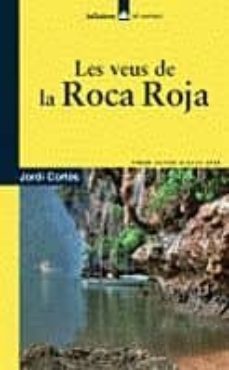 les veus de la roca roja (premi ciutat d olot 2008)-9788424630461