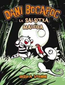 dani bocafoc: la salsitxa maleida-ursula vernon-9788424635961