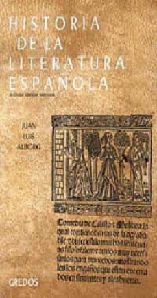 historia de la literatura española (t. i): edad media y renacimie nto (2ª ed.)-juan luis alborg escarti-9788424931261