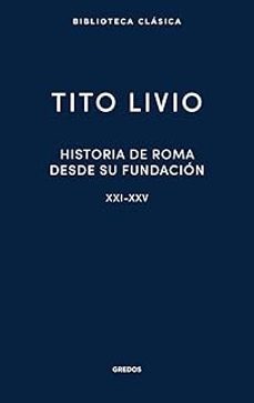 historia de roma desde su fundacion. libros xxi-xxv (ebook)-9788424997779