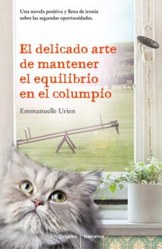 el delicado arte de mantener el equilibrio en el columpio-9788425351761