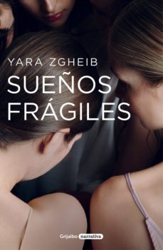 sueños fragiles (ebook)-yara zgheib-9788425358661