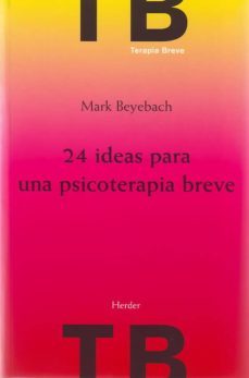 24 ideas para una psicoterapia breve-9788425424861