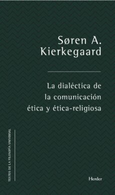 la dialectica de la comunicacion etica y etico-religiosa (ebook)-9788425439261