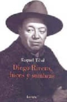 diego rivera, luces y sombras-raquel tibol-9788426416261