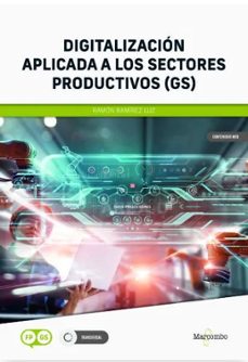 digitalizacion aplicada a los sectores productivos (gs)-maria asuncion leon blasco-9788426737861