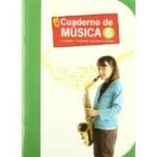cuaderno de musica 6º educacion primaria-9788426814661