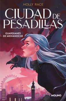 guardianes de medianoche (ciudad de pesadillas 2)-holly race-9788427219861