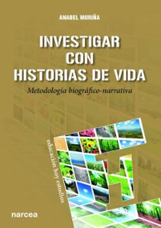 investigar con historias de vida (ebook)-anabel moriña-9788427722361