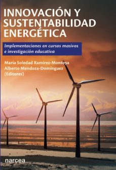 innovacion y sustentabilidad energetica. ii (ebook)-maría soledad ramírez-montoya-alberto mendoza-domínguez-9788427725461