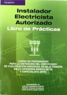 instalador electricista autorizado: libro de practicas-jose antonio moreno gil-9788428328661