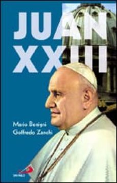 juan xxiii-mario benigni-goffredo zanchi-9788428522861