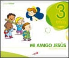 religion: mi amigo jesus 3 años (proyecto javerim) (libro alumno)-9788428535861
