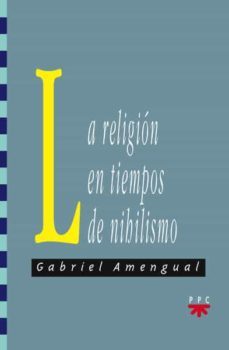 la religion en tiempos de nihilismo-9788428803861