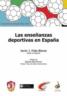 las enseñanzas deportivas en españa-javier j. feito blanco-9788429019261