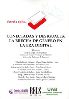 conectadas y desiguales: la brecha de género en la era digital-9788429029161
