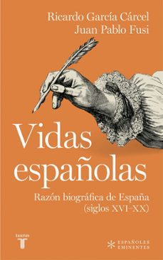 vidas españolas-ricardo garcia carcel-9788430628261