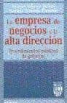 la empresa de negocios y la alta direccion: procediminentos polit icos de gobierno (2ª ed.)-9788431321161