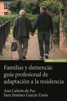 familias y demencia-sara jimenez garcia tizon-ana calzon de paz-9788431339661