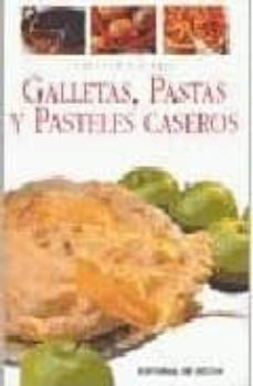 galletas, pastas y pasteles caseros-9788431525361