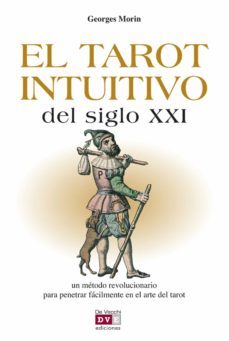 el tarot intuitivo del siglo xxi (ebook)-georges morin-9788431554361