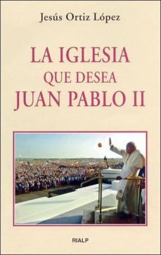 la iglesia que desea juan pablo ii-9788432134661