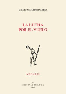 la lucha por el vuelo (ebook)-sergio navarro ramirez-9788432147678