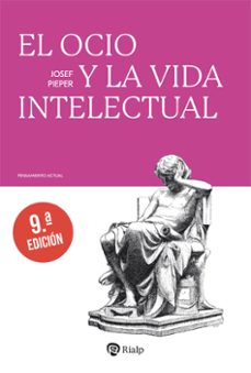 el ocio y la vida intelectual (ebook)-josef pieper-9788432149061