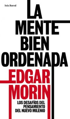 la mente bien ordenada-edgar morin-9788432209161