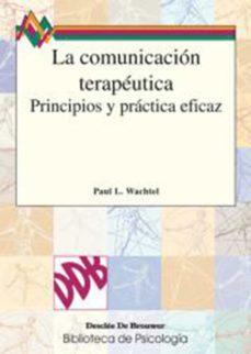 la comunicacion terapeutica (ebook)-paul wachtel-9788433022561