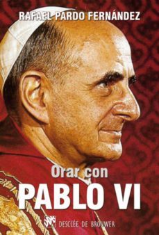 orar con pablo vi (ebook)-rafael pardo fernandez-9788433037961