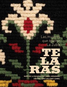 telaras: las mujeres que tejieron la zubia-maria de la encar cambil hernandez-9788433871961