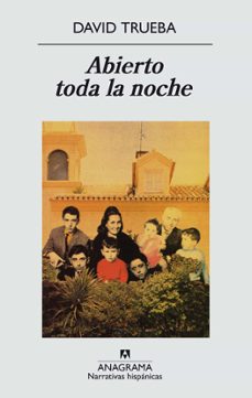 abierto toda la noche-david trueba-9788433909961