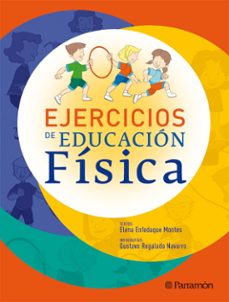 ejercicios de educacion fisica-elena enfedaque montes-9788434232761