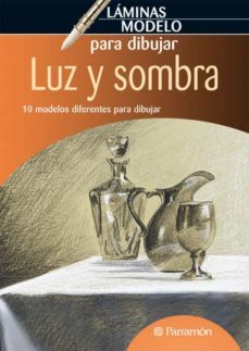 luz y sombra: laminas modelo para dibujar-9788434236561