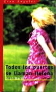 todos los puertos se llaman helena-joan barril-9788434867161