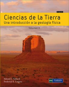 ciencias de la tierra. vol. ii una introduccion a la geologia fis ica-9788436259261