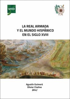 la real armada y el mundo hispanico en el siglo xviii (ebook)-agustin guimera ravina-9788436277661