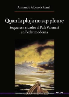 quan la pluja no sap ploure (ebook)-armando alberola roma-9788437082561
