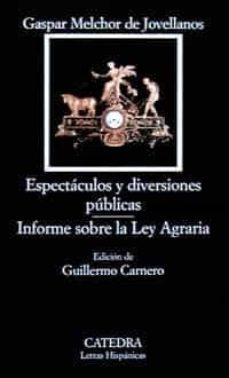espectaculos y diversiones publicas; informe sobre la ley agraria-9788437615561